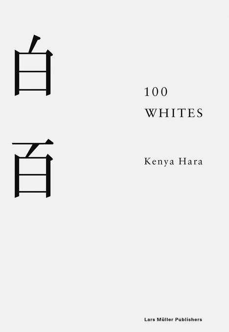 Kenya Hara: 100 Whites, Buch
