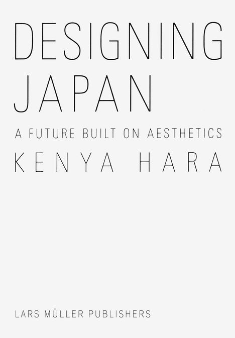 Kenya Hara: Designing Japan, Buch