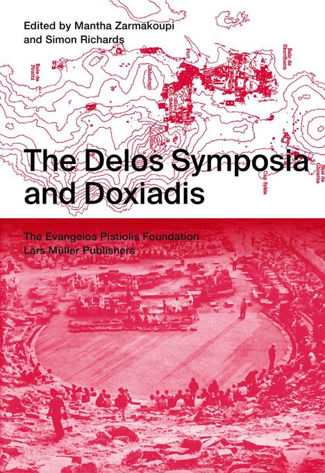 The Delos Symposia and Doxiadis, Buch