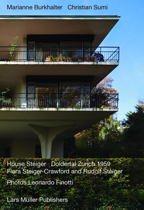 Marianne Burkhalter: House Steiger Doldertal Zurich 1959, Buch