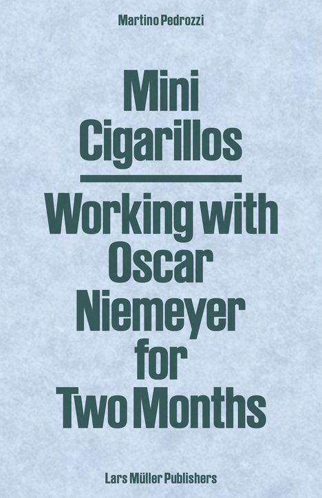 Martino Pedrozzi: Mini Cigarillos, Buch