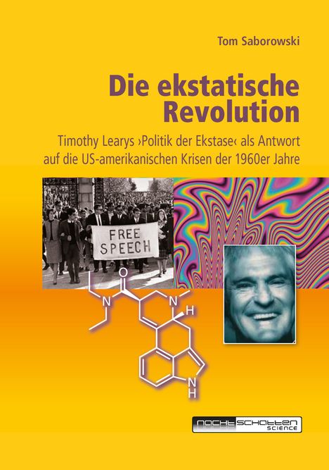 Tom Saborowski: Die ekstatische Revolution, Buch