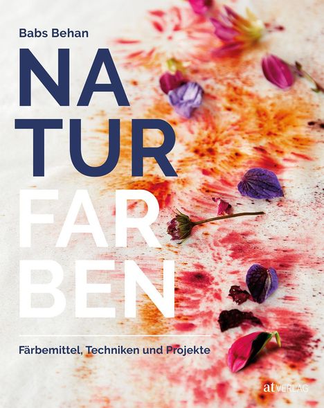 Babs Behan: Naturfarben, Buch