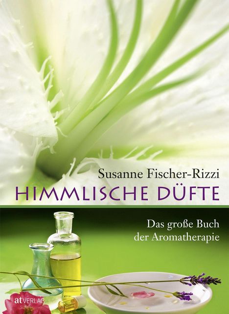 Susanne Fischer-Rizzi: Himmlische Düfte, Buch