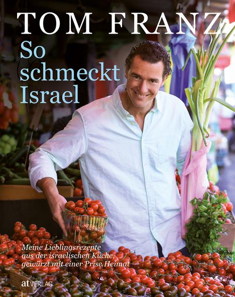 Tom Franz: So schmeckt Israel, Buch