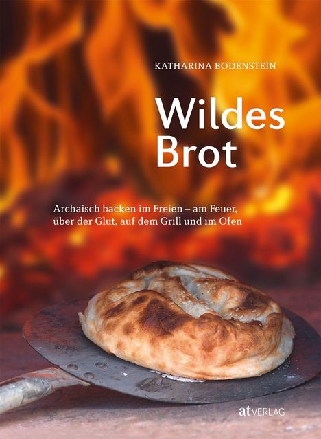 Katharina Bodenstein: Wildes Brot, Buch