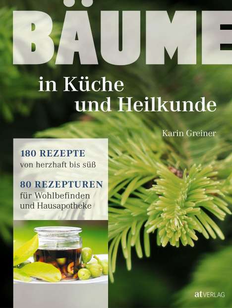 Karin Greiner: Bäume - in Küche und Heilkunde, Buch