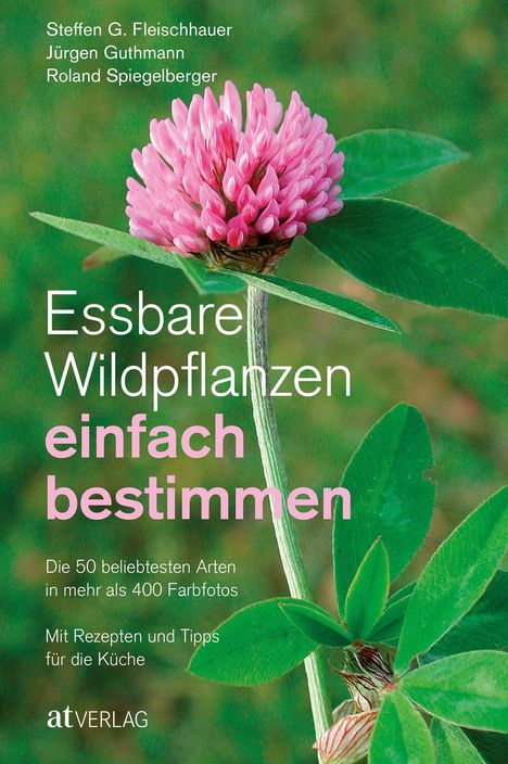 Steffen Guido Fleischhauer: Essbare Wildpflanzen einfach bestimmen, Buch