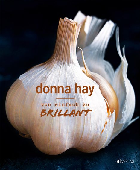 Donna Hay: Von Einfach zu Brillant, Buch