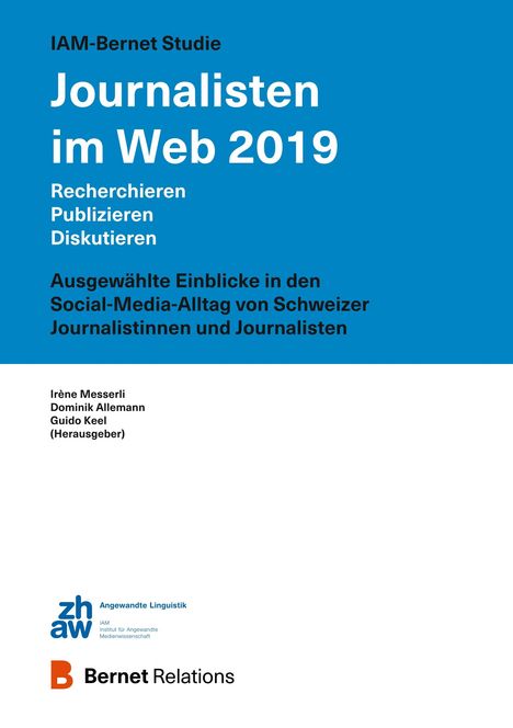 Dominik Allemann: IAM-Bernet Studie Journalisten im Web 2019, Buch