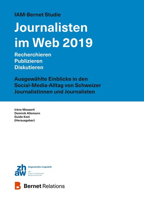 Dominik Allemann: IAM-Bernet Studie Journalisten im Web 2019, Buch