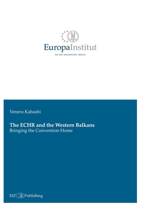 Venera Kabashi: The ECHR and the Western Balkans: Bringing the Convention Home, Buch