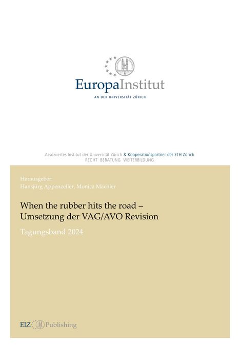 Hansjürg Appenzeller: When the rubber hits the road ¿ Umsetzung der VAG/AVO Revision, Buch