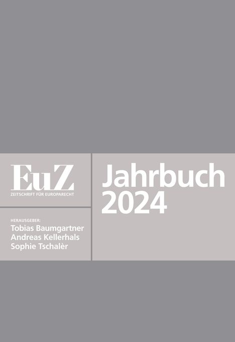 Tobias Baumgartner: EuZ - Zeitschrift für Europarecht - Jahrbuch 2024, Buch