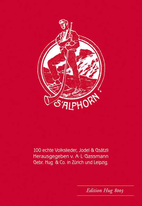 Alphorn op. 18 - 100 echte Volkslieder, Buch