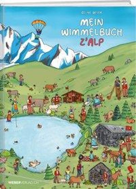 Celine Geser: Mein Wimmelbuch z'Alp, Buch