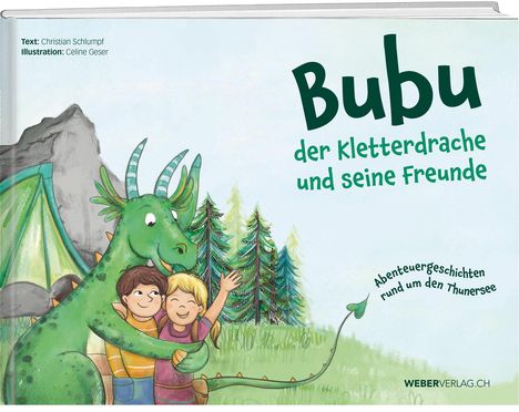 Christian Schlumpf: Schlumpf, C: Bubu der Kletterdrache und seine Freunde, Buch