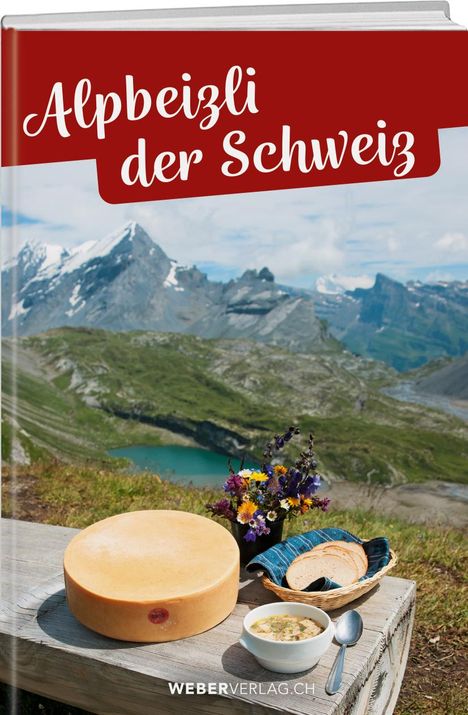 Alpbeizli der Schweiz, Buch