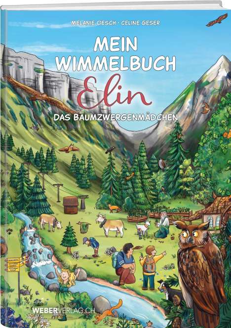 Celine Geser: Mein Wimmelbuch Elin das Baumzwergenmädchen, Buch