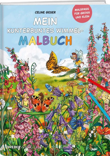Celine Geser: Mein kunterbuntes Wimmel-Malbuch, Buch