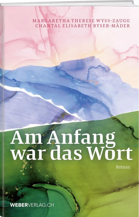 Margaretha Therese Wyss-Zaugg: Am Anfang war das Wort, Buch