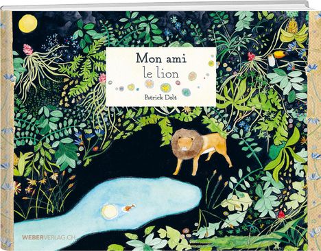Patrick Dolt: Mon ami le lion, Buch