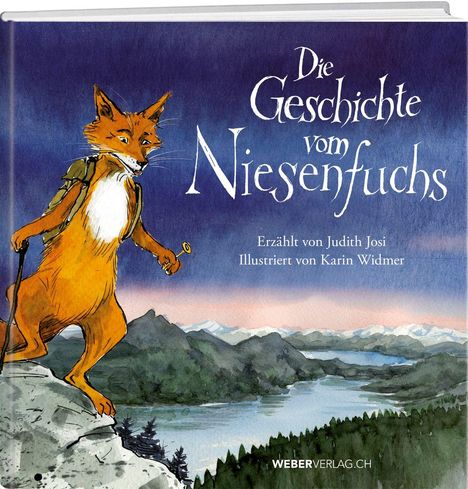 "Die Geschichte vom Niesenfuchs" steht in großer Schrift. Darunter ein Fuchs mit Rucksack und Wanderstock auf einem Bergpfad.
