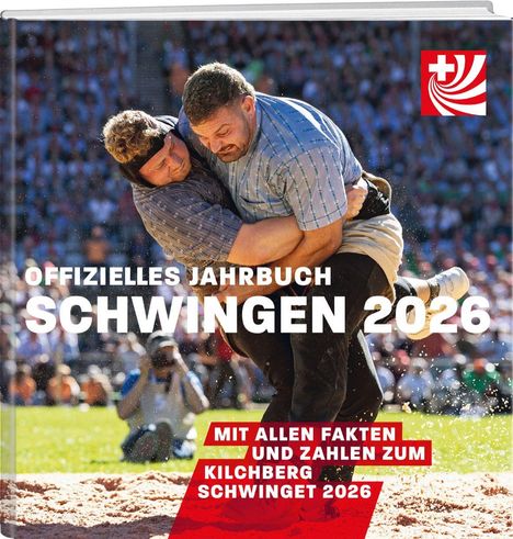 Offizielles Jahrbuch Schwingen 2026. Zwei Ringer in einem Wettkampf. Ein Logo mit einem Kreuz und roten Bögen oben rechts.