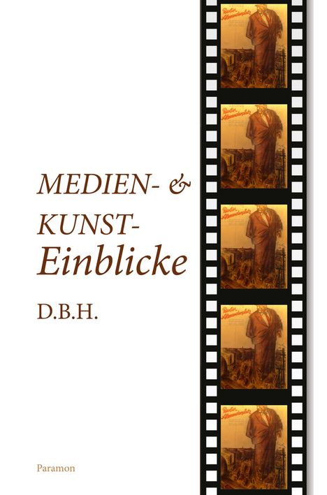 B. D.: Medien- und Kunsteinblicke 2023, Buch