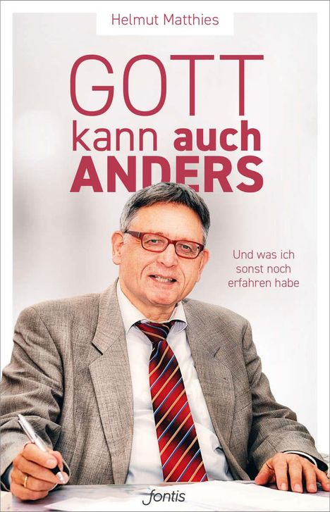 Helmut Matthies: Gott kann auch anders, Buch