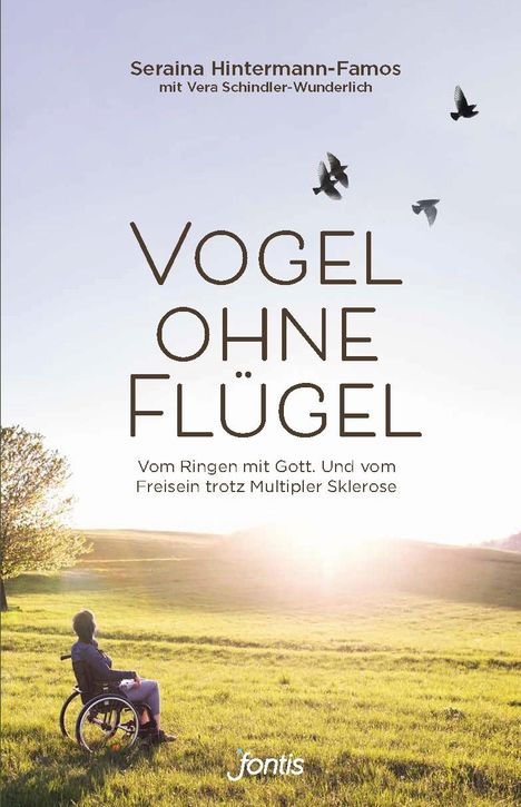 Seraina Hintermann-Famos: Vogel ohne Flügel, Buch