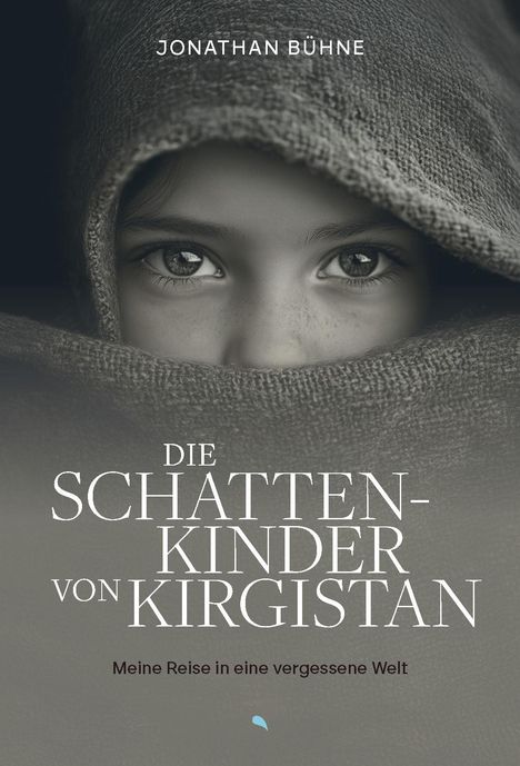 Jonathan Bühne: Die Schattenkinder von Kirgistan, Buch