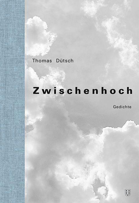 Thomas Dütsch: Zwischenhoch, Buch