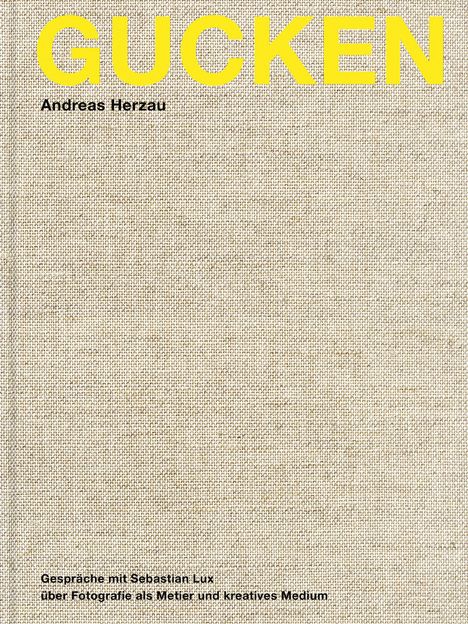 Andreas Herzau: Gucken, Buch