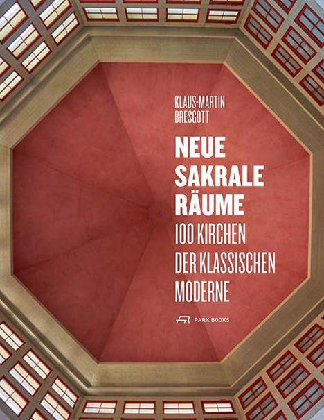 Neue Sakrale Räume, Buch