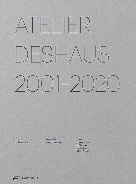 Atelier Deshaus 2001-2020, Buch