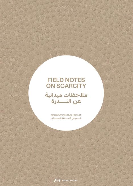 Field Notes on Scarcity, Buch
