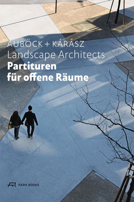 Maria Auböck: Partituren für offene Räume, Buch