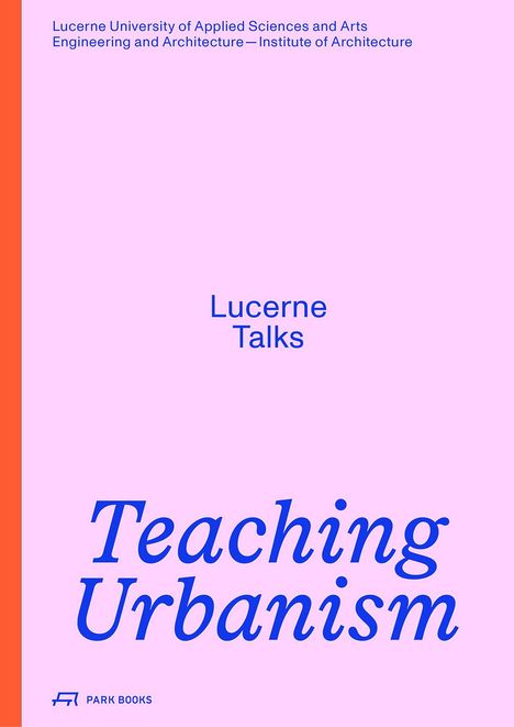 Teaching Urbanism, Buch