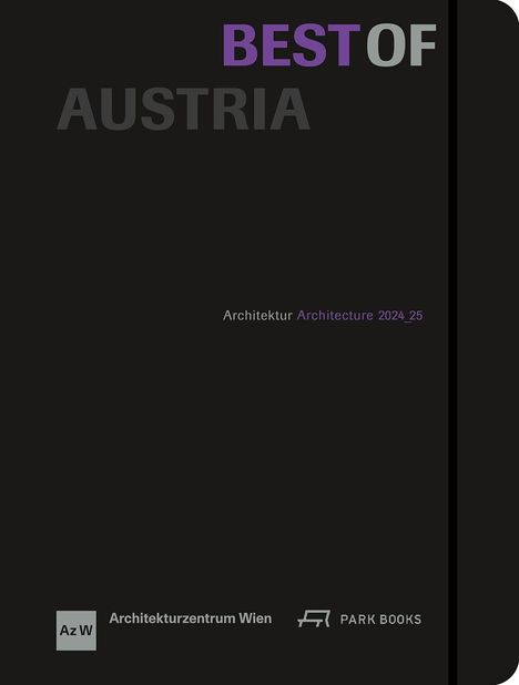 "BEST OF AUSTRIA. Architektur Architecture 2024_25." Unten Logos: Architekturzentrum Wien und PARK BOOKS.