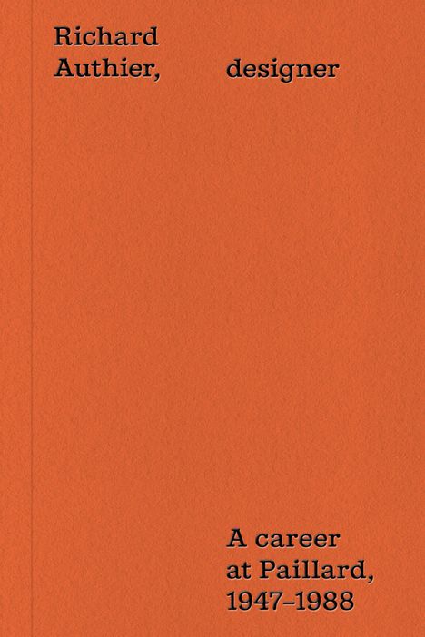 Richard Authier, designer. A career at Paillard, 1947–1988. Orange Hintergrund mit strukturierter Oberfläche.
