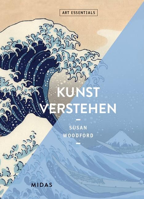Susan Woodford: Kunst verstehen (ART ESSENTIALS), Buch