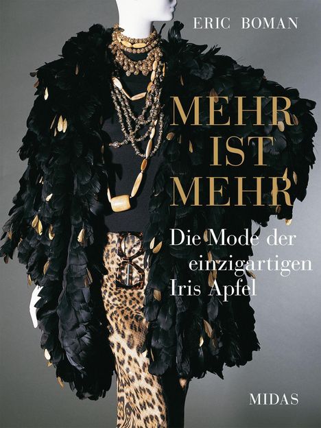 Eric Boman: MEHR IST MEHR - Die Mode der einzigartigen Iris Apfel, Buch