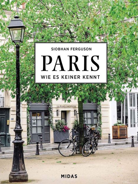 Siobhan Ferguson: PARIS - Wie es keiner kennt, Buch