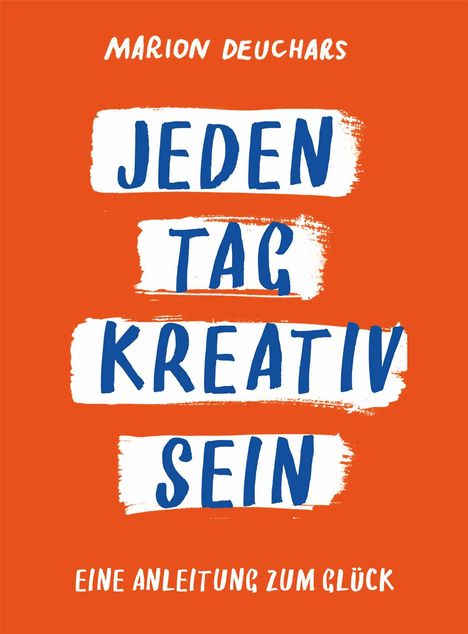 Marion Deuchars: Jeden Tag kreativ sein, Buch