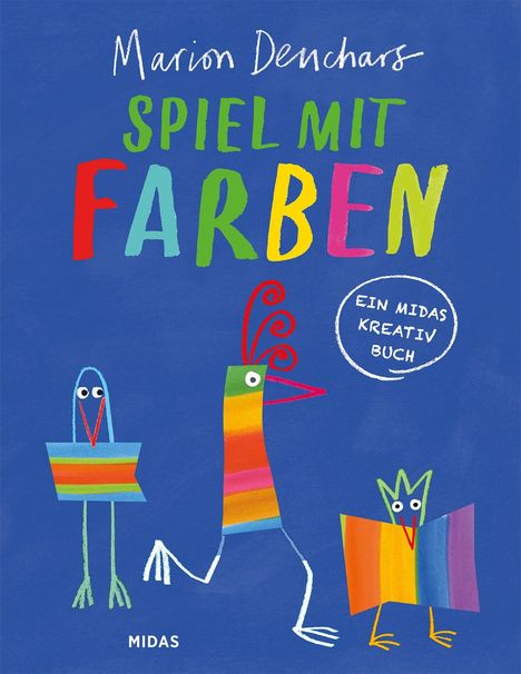 "Marion Deuchars, Spiel mit Farben, Ein Midas Kreativ Buch" mit bunten, stilisierten Vogelillustrationen auf blauem Hintergrund.