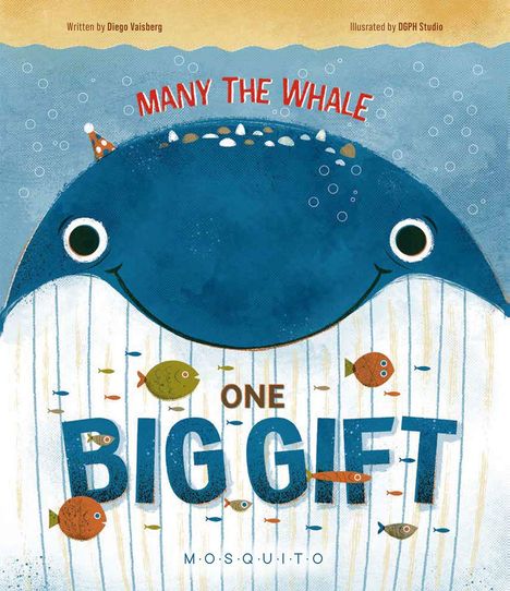 "Many the Whale One Big Gift" steht in großer Schrift. Eine lächelnde blaue Wal-Illustration umgeben von bunten Fischen.