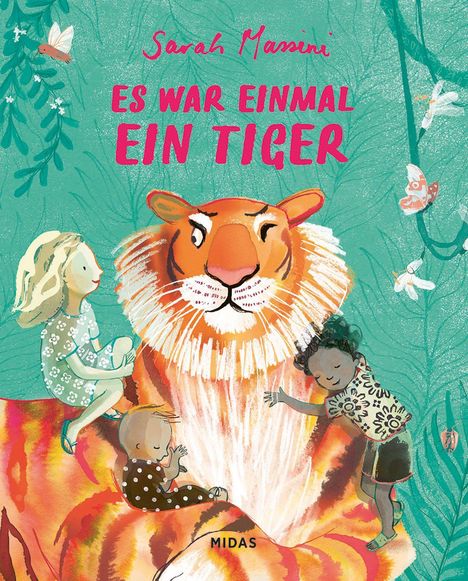 "Es war einmal ein Tiger", Kinder und Tiger in einer farbenfrohen Illustration, umgeben von Pflanzen und Schmetterlingen.