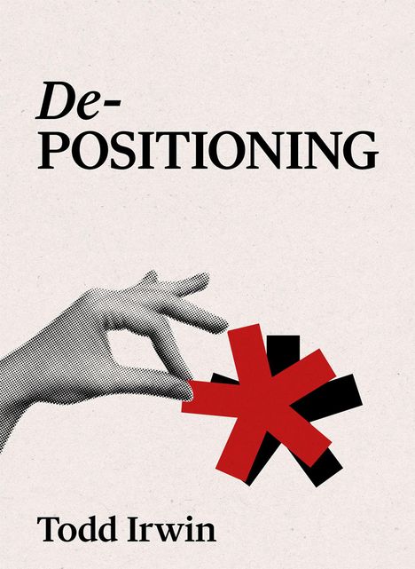 Todd Irwin: De-Positioning, Buch
