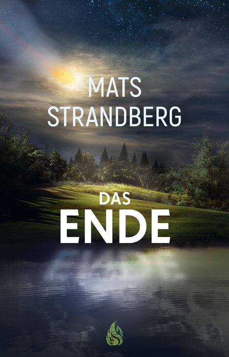 Mats Strandberg: Das Ende, Buch
